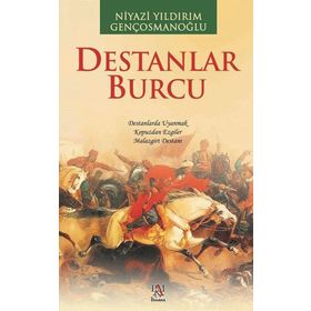 DESTANLAR BURCU BÜTÜN ŞİİRLERİ 1 - NIYAZI YILDIRIM GENÇOSMANOĞLU