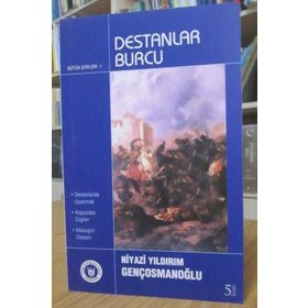 DESTANLAR BURCU BÜTÜN ŞİİRLERİ 1 - NIYAZI YILDIRIM GENÇOSMANOĞLU