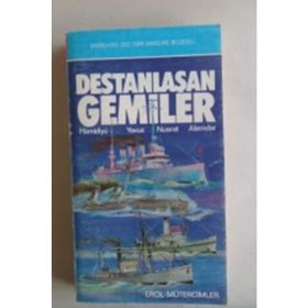 DESTANLAŞAN GEMILER - EROL MÜTERCİMLER