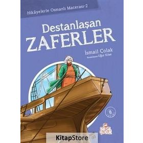 DESTANLAŞAN ZAFERLER - İSMAİL ÇOLAK