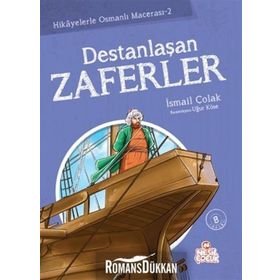 DESTANLAŞAN ZAFERLER - İSMAİL ÇOLAK