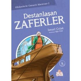 DESTANLAŞAN ZAFERLER - İSMAİL ÇOLAK
