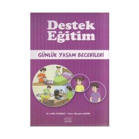 Destek Eğitim - Günlük Yaşam Becerileri - uzm meryem sahin Atilla Tazebay