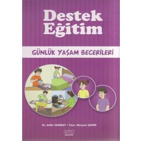 Destek Eğitim - Günlük Yaşam Becerileri - uzm meryem sahin Atilla Tazebay