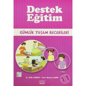 Destek Eğitim - Günlük Yaşam Becerileri - uzm meryem sahin Atilla Tazebay