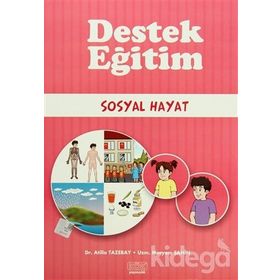 Destek Eğitim - Sosyal Hayat - uzm meryem sahin Atilla Tazebay