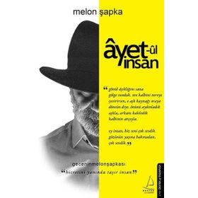 Destek Yayınları Ayet-ul İnsan - Hicretini Yanında Taşır İnsan Kitap