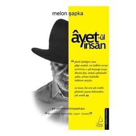 Destek Yayınları Ayet-ul İnsan - Hicretini Yanında Taşır İnsan Kitap