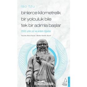 Destek Yayınları Binlerce Kilometrelik Bir Yolculuk Bile Tek Bir Adımla Başlar Lao Tzu