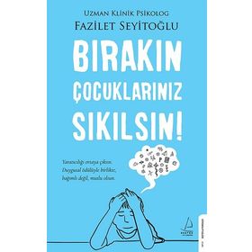 Destek Yayınları Bırakın Çocuklarınız Sıkılsın