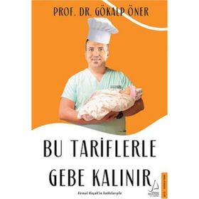 Destek Yayınları - Bu Tariflerle Gebe Kalınır - Gökalp Öner