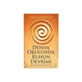 Destek Yayınları Dünya Okulunda Ruhun Devrimi