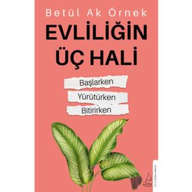Destek Yayınları Evliliğin Üç Hali