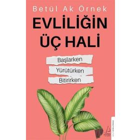 Destek Yayınları Evliliğin Üç Hali