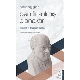 Destek Yayınları Heidegger Ben Fırlatılmış Olanaktır