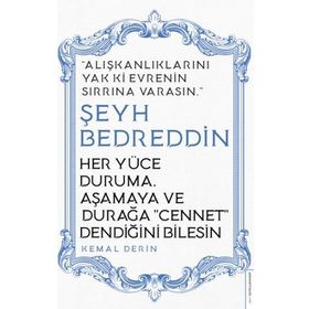 Destek Yayınları Her Yüce Duruma Aşamaya ve Durağa Cennet Dendiğini Bilesin - Şeyh Bedreddin