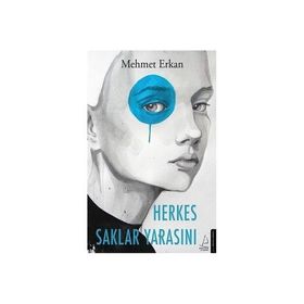 Destek Yayınları Herkes Saklar Yarasını