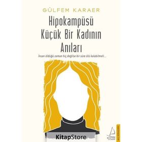 Destek Yayınları Hipokampüsü Küçük Bir Kadının Anıları