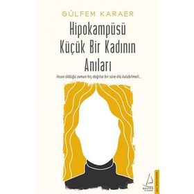 Destek Yayınları Hipokampüsü Küçük Bir Kadının Anıları
