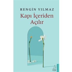 Destek Yayınları Kapı İçeriden Açılır