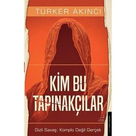 Destek Yayınları Kim Bu Tapınakçılar