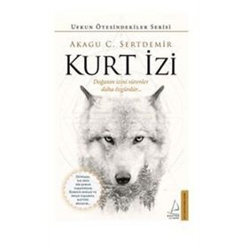 Destek Yayınları Kurt İzi - Doğanın İzini Sürenler Daha Özgürdür