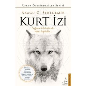Destek Yayınları Kurt İzi - Doğanın İzini Sürenler Daha Özgürdür