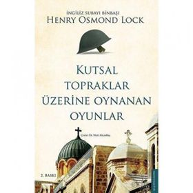 Destek Yayınları Kutsal Topraklar Üzerine Oynanan Oyunlar