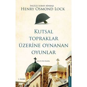 Destek Yayınları Kutsal Topraklar Üzerine Oynanan Oyunlar
