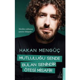Destek Yayınları Mutluluğu Sende Bulan Senindir Ötesi Misafir