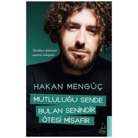 Destek Yayınları Mutluluğu Sende Bulan Senindir Ötesi Misafir