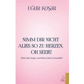 Destek Yayınları Nimm Dir Nicht Alles So Zu Herzen Oh Seele