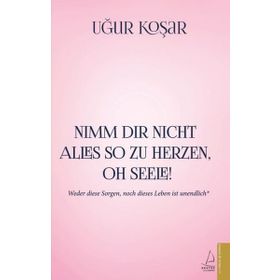 Destek Yayınları Nimm Dir Nicht Alles So Zu Herzen Oh Seele