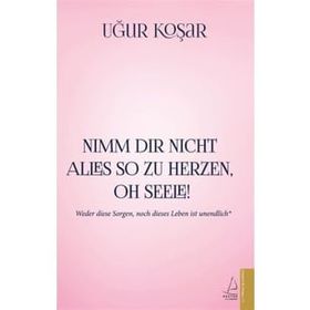 Destek Yayınları Nimm Dir Nicht Alles So Zu Herzen Oh Seele