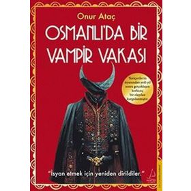 Destek Yayınları Osmanlı’da Bir Vampir Vakası