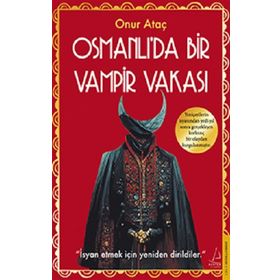 Destek Yayınları Osmanlı’da Bir Vampir Vakası