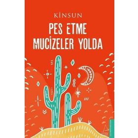Destek Yayınları Pes Etme Mucizeler Yolda