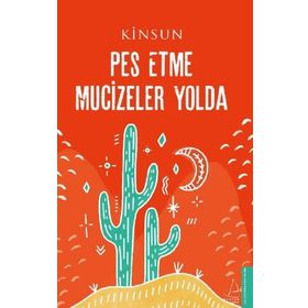 Destek Yayınları Pes Etme Mucizeler Yolda