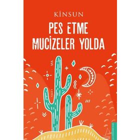 Destek Yayınları Pes Etme Mucizeler Yolda