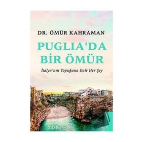 Destek Yayınları Puglia’da Bir Ömür