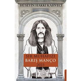 Destek Yayınları Sır Muhafızı Barış Manço 2023