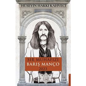 Destek Yayınları Sır Muhafızı Barış Manço 2023