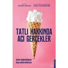 Destek Yayınları Tatlı Hakkında Acı Gerçekler