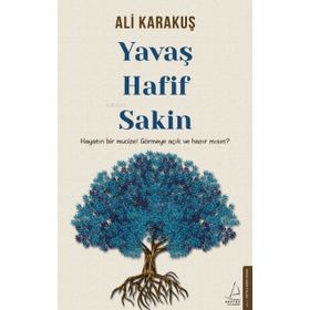 Destek Yayınları Yavaş Hafif Sakin