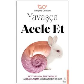 Destek Yayınları Yavaşça Acele Et