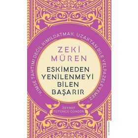 Destek Yayınları Zeki Müren - Eskimeden Yenilenmeyi Bilen Başarır