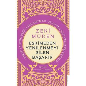 Destek Yayınları Zeki Müren - Eskimeden Yenilenmeyi Bilen Başarır