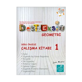 Desteksiz Geometri - Ders Öncesi Çalışma Kitabı 1 - Şahin Aksankur