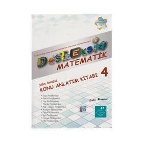 Desteksiz Matematik - Ders Öncesi Konu Anlatım Kitabı 4 - Şahin Aksankur