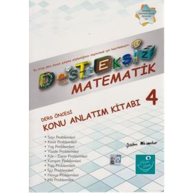 Desteksiz Matematik - Ders Öncesi Konu Anlatım Kitabı 4 - Şahin Aksankur